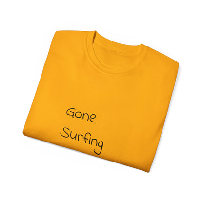 Gone Surfing -Unisex ArtetSurf Tee
