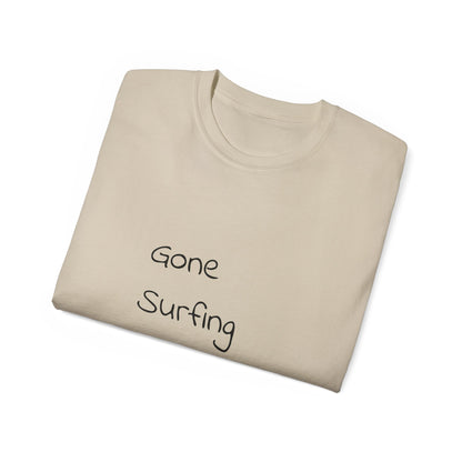 Gone Surfing -Unisex ArtetSurf Tee