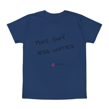 ArtetSurf Unisex T-Shirt - 'More Surf Less Worries'